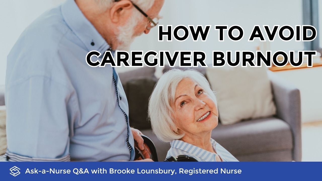 How to Avoid Alzheimer’s Caregiver Burnout | Season 1, Episode 45)