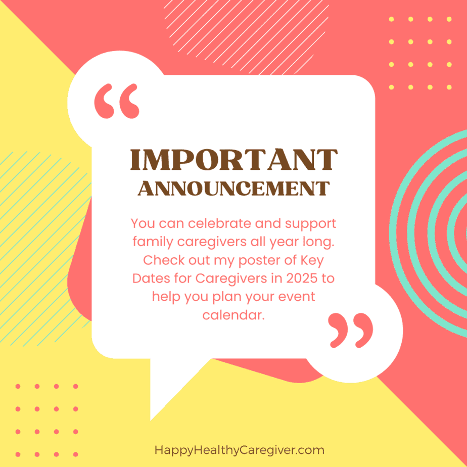 Key Dates for Caregiver Recognition in 2025 Key Dates for Caregiver Recognition in 2025