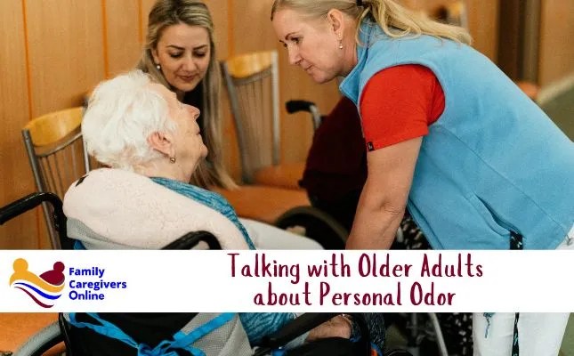 Talking with Older Adults about Personal Odor Talking with Older Adults about Personal Odor